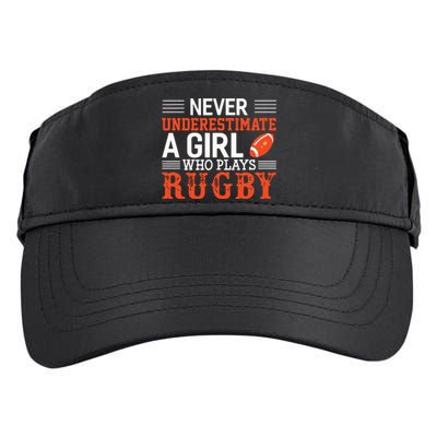 Funny Rugby Never Underestimate A Girl Who Plays Rugby Adult Drive Performance Visor