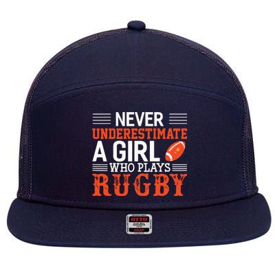 Funny Rugby Never Underestimate A Girl Who Plays Rugby 7 Panel Mesh Trucker Snapback Hat