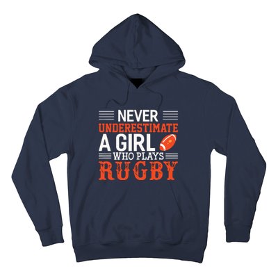 Funny Rugby Never Underestimate A Girl Who Plays Rugby Hoodie