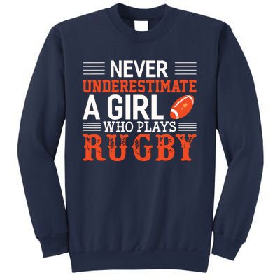 Funny Rugby Never Underestimate A Girl Who Plays Rugby Sweatshirt