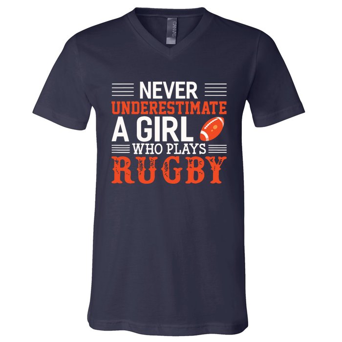 Funny Rugby Never Underestimate A Girl Who Plays Rugby V-Neck T-Shirt