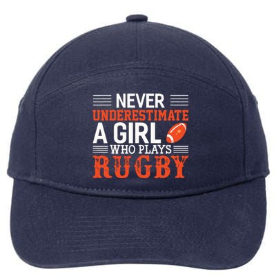 Funny Rugby Never Underestimate A Girl Who Plays Rugby 7-Panel Snapback Hat