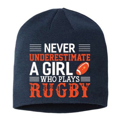 Funny Rugby Never Underestimate A Girl Who Plays Rugby Sustainable Beanie