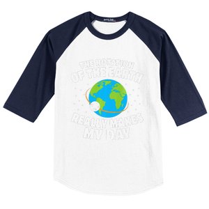 Funny Rotation Of Earth Day Joke Science Baseball Sleeve Shirt