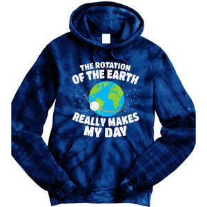 Funny Rotation Of Earth Day Joke Science Tie Dye Hoodie