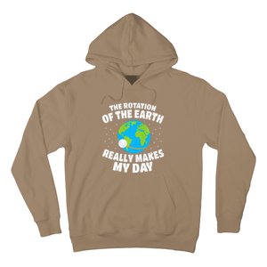 Funny Rotation Of Earth Day Joke Science Hoodie