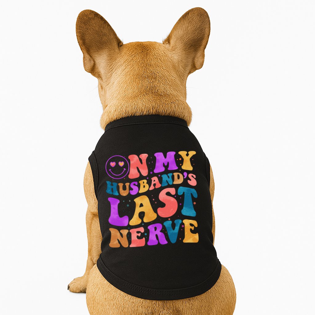 Funny Retro On My Husband's Last Nerve Doggie Tank