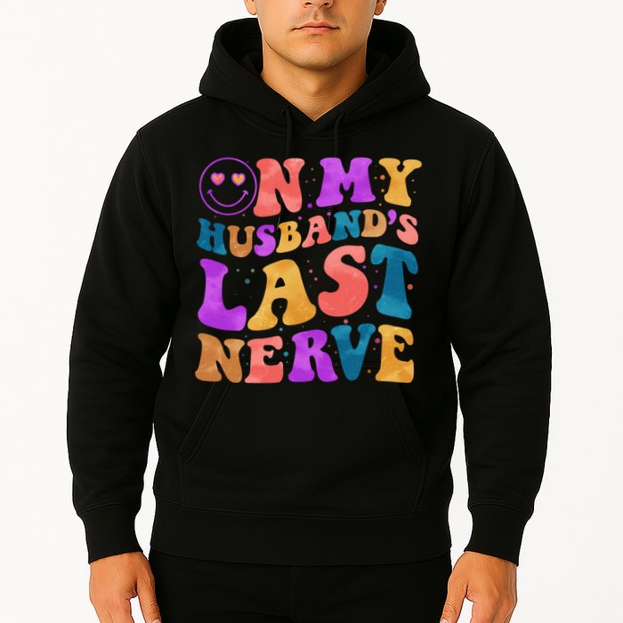 Funny Retro On My Husband's Last Nerve Hoodie