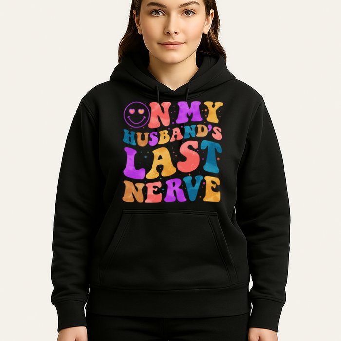Funny Retro On My Husband's Last Nerve Hoodie