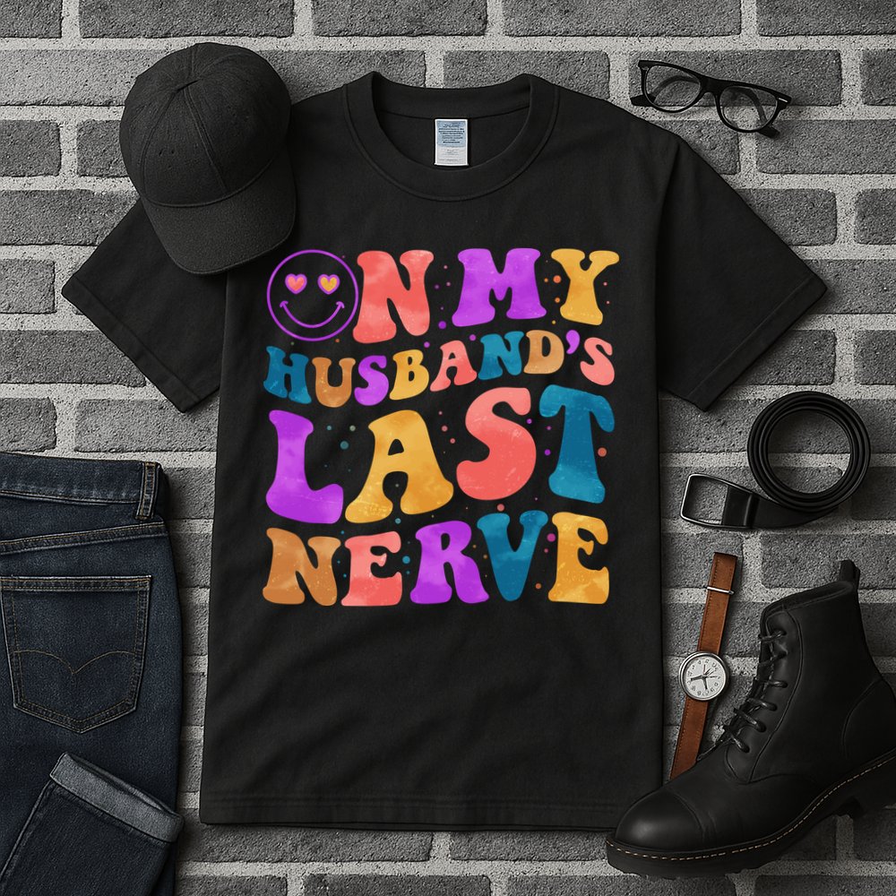 Funny Retro On My Husband's Last Nerve Tall T-Shirt