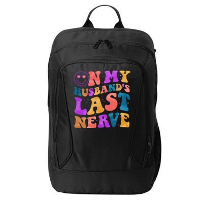 Funny Retro On My Husband's Last Nerve City Backpack