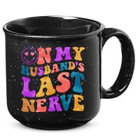 Funny Retro On My Husband's Last Nerve 15oz Campfire Ceramic Mug
