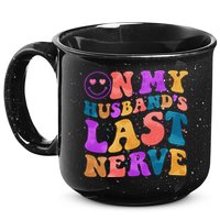 Funny Retro On My Husband's Last Nerve 15oz Campfire Ceramic Mug