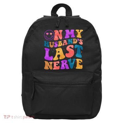 Funny Retro On My Husband's Last Nerve 16 in Basic Backpack