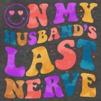 Funny Retro On My Husband's Last Nerve Vector Backpack