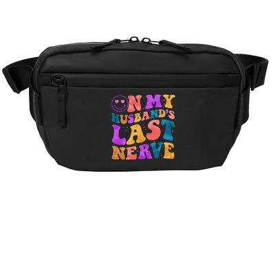 Funny Retro On My Husband's Last Nerve Crossbody Pack