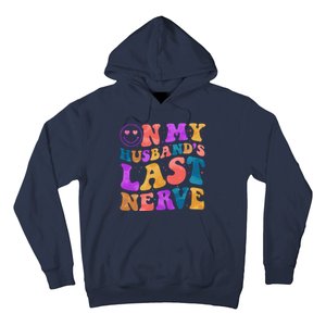 Funny Retro On My Husband's Last Nerve Hoodie