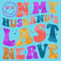 Funny Retro On My Husband's Last Nerve Magnet