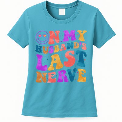 Funny Retro On My Husband's Last Nerve Womens T-Shirt