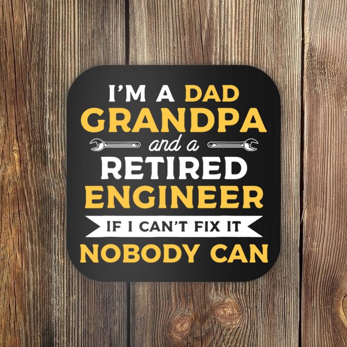 Funny Retirement Outfit For A Retired Engineer Grandpa Coaster