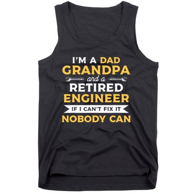 Funny Retirement Outfit For A Retired Engineer Grandpa Tank Top