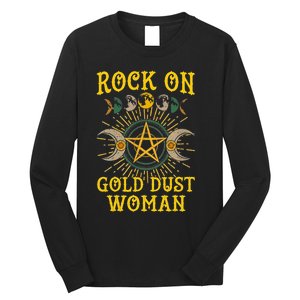 Funny Rock On Gold Dust Woman Gift For Birthday Long Sleeve Shirt