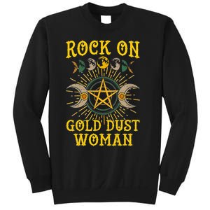 Funny Rock On Gold Dust Woman Gift For Birthday Sweatshirt