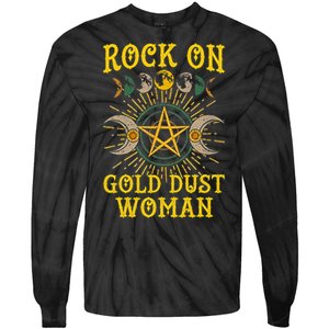 Funny Rock On Gold Dust Woman Gift For Birthday Tie-Dye Long Sleeve Shirt