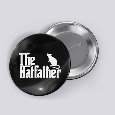 Funny Rat Owner Gift Of The Rat Father Dad Button