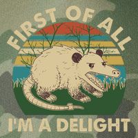 Funny Retro Opossum First Of All Im A Delight Legacy Tie Dye Trucker Hat