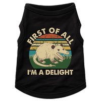 Funny Retro Opossum First Of All Im A Delight Doggie Tank