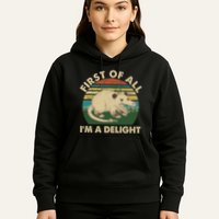 Funny Retro Opossum First Of All Im A Delight Hoodie