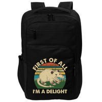 Funny Retro Opossum First Of All Im A Delight Impact Tech Backpack