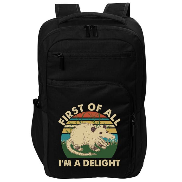Funny Retro Opossum First Of All Im A Delight Impact Tech Backpack
