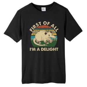 Funny Retro Opossum First Of All Im A Delight Tall Fusion ChromaSoft Performance T-Shirt