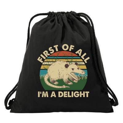 Funny Retro Opossum First Of All Im A Delight Drawstring Bag