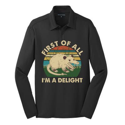 Funny Retro Opossum First Of All Im A Delight Silk Touch Performance Long Sleeve Polo