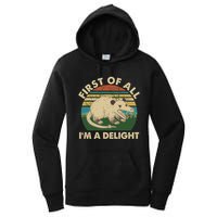 Funny Retro Opossum First Of All Im A Delight Women's Pullover Hoodie