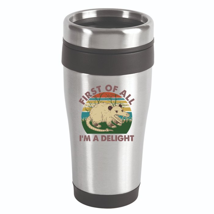 Funny Retro Opossum First Of All Im A Delight 16oz Travel Tumbler