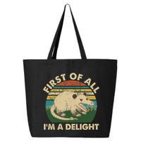 Funny Retro Opossum First Of All Im A Delight 25L Jumbo Tote