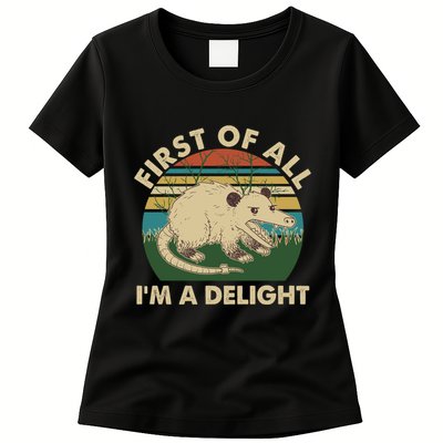 Funny Retro Opossum First Of All Im A Delight Womens T-Shirt