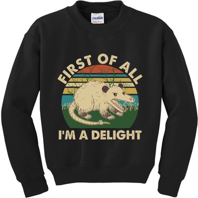 Funny Retro Opossum First Of All Im A Delight Kids Sweatshirt