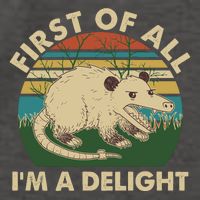 Funny Retro Opossum First Of All Im A Delight Vector Backpack