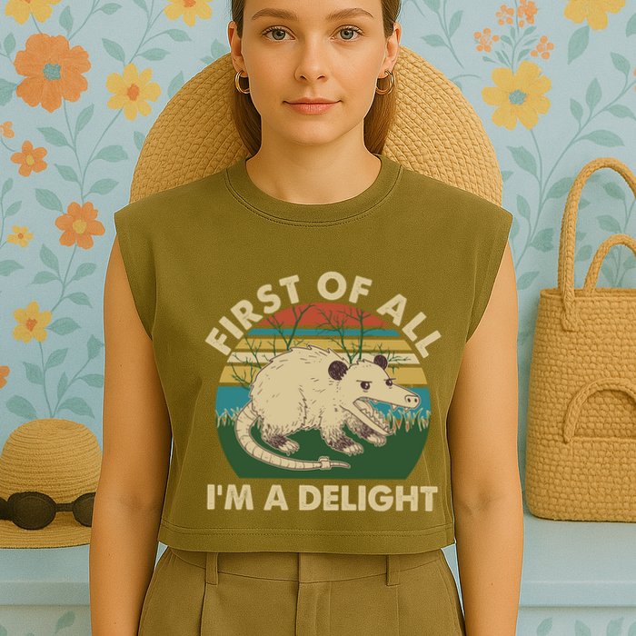 Funny Retro Opossum First Of All Im A Delight Garment-Dyed Women's Muscle Tee