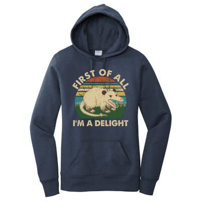 Funny Retro Opossum First Of All Im A Delight Women's Pullover Hoodie