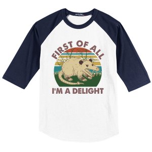 Funny Retro Opossum First Of All Im A Delight Baseball Sleeve Shirt