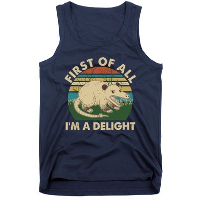 Funny Retro Opossum First Of All Im A Delight Tank Top