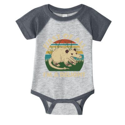 Funny Retro Opossum First Of All Im A Delight Infant Baby Jersey Bodysuit