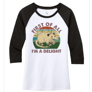 Funny Retro Opossum First Of All Im A Delight Women's Tri-Blend 3/4-Sleeve Raglan Shirt