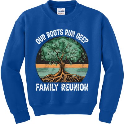 Family Reunion Our Roots Run Deep Vintage Tree Matching Gift Kids Sweatshirt